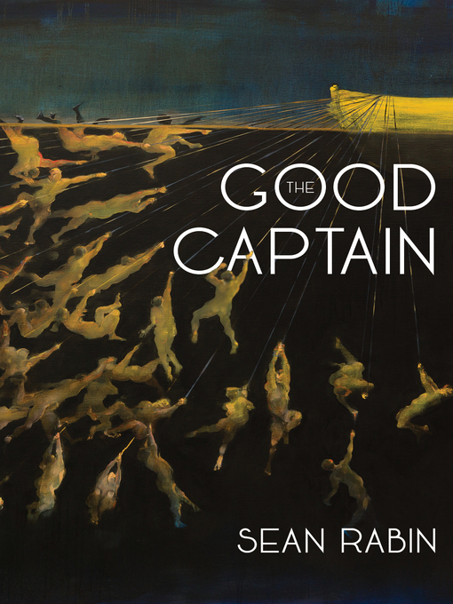 Title details for The Good Captain by Sean Rabin - Available